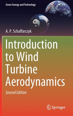 Introduction to Wind Turbine Aerodynamics - Schaffarczyk, A P