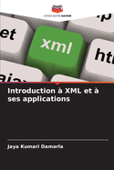 Introduction ? XML et ? ses applications
