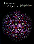 Introductory Algebra: Equations and Graphs