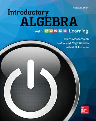 Introductory Algebra with P.O.W.E.R. Learning - Messersmith, Sherri, and Vega-Rhodes, Nathalie, and Feldman, Robert S