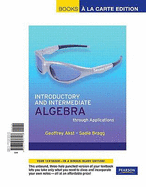 Introductory and Intermediate Algebra Through Applications, Books a la Carte Edition