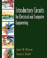 Introductory Circuits for Electrical and Computer Engineering + PSPICE Manual/ M Package