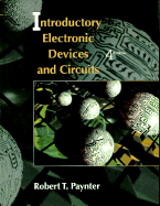 Introductory Electronic Devices and Circuits - Paynter, Robert T