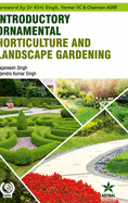 Introductory Ornamental Horticulture and Landscape Gardening