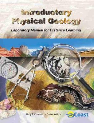 Introductory Physical Geology Laboratory Kit and Manual - Coast Learning Systems