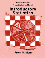 Introductory Statistics, Student Solutions Manual - Mann, Prem S