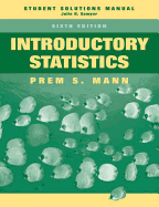 Introductory Statistics, Student Solutions Manual - Mann, Prem S