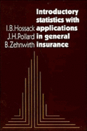 Introductory Statistics with Applications in General Insurance