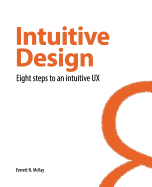 Intuitive Design: Eight Steps to an Intuitive UX