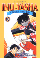 Inuyasha, Volume 10: A Feudal Fairy Tale