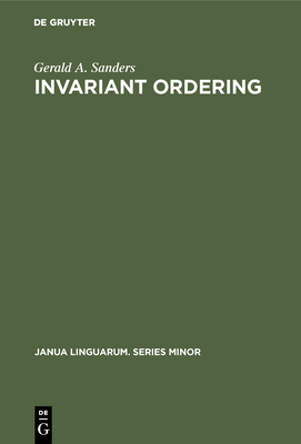 Invariant Ordering - Sanders, Gerald A