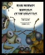 Invasores Extraterrestres / Alien Invaders - Cooper, Lynn Huggins, and Vega, Eida De La (Translated by)