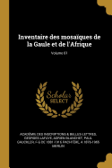 Inventaire des mosaques de la Gaule et de l'Afrique; Volume 01