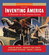 Inventing America: A History of the United States