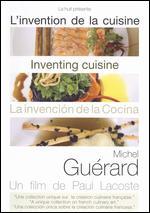Inventing Cuisine: Michel Gurard