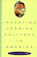 Inventing Lesbian Culture - Lewin, Ellen, Professor (Editor)