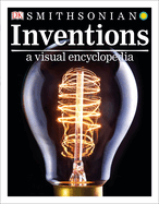 Inventions: A Visual Encyclopedia
