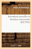 Inventions Nouvelles Et Dernires Nouveauts