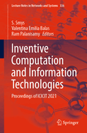 Inventive Computation and Information Technologies: Proceedings of ICICIT 2021