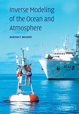 Inverse Modeling of the Ocean and Atmosphere - Bennett, Andrew F