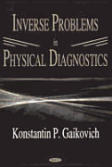 Inverse Problems in Physical Diagnostics