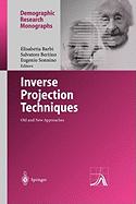 Inverse Projection Techniques: Old and New Approaches