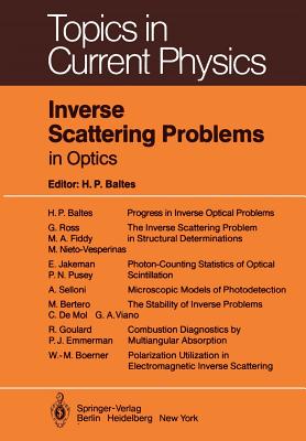 Inverse Scattering Problems in Optics - Baltes, H P (Editor), and Jost, R (Foreword by)