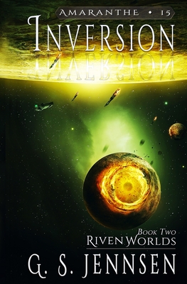 Inversion: Riven Worlds Book Two - Jennsen, G S