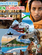 INVERTIR EN DJIBOUTI - Visit Djibouti - Celso Salles: Coleccin Invertir en frica