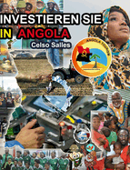 INVESTIEREN SIE IN ANGOLA - Visit Angola - Celso Salles: Investieren Sie in die Afrika-Sammlung