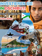 INVESTIEREN SIE IN DSCHIBUTI - Visit Djibouti - Celso Salles: Investieren Sie in die Afrika-Sammlung