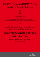 Investigacin Linguestica En Colombia: Interaccin, Escritura Acadmica Y Lexicografa