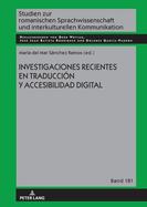 Investigaciones Recientes En Traducci?n Y Accesibilidad Digital