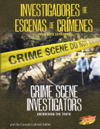 Investigadores de Escenas de Cr?menes/Crime Scene Investigators: Descubren La Verdad/Uncovering the Truth