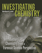 Investigating Chemistry with Access Code: Introductory Chemistry from a Forensic Science Perspective