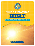 Investigating Heat
