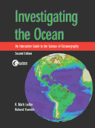 Investigating the Ocean: An Interactive Guide to the Science of Oceanography - Leckie, R. Mark, and Yuretich, Richard