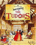 Investigating the Tudors - National Trust, and Honey, Alison