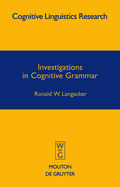 Investigations in Cognitive Grammar