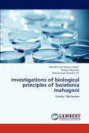 Investigations of Biological Principles of Swietenia Mahagoni