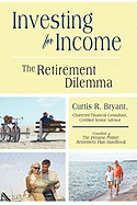 Investing for Income: The Retirement Dilemma