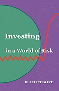 Investing in a World of Risk