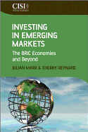 Investing in Emerging Markets: The BRIC Economies and Beyond