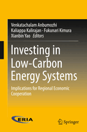 Investing in Low-Carbon Energy Systems: Implications for Regional Economic Cooperation