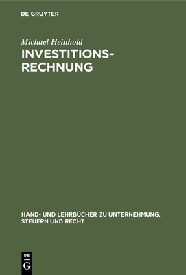 Investitionsrechnung - Heinhold, Michael