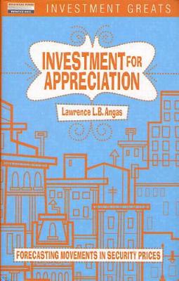 Investment for Appreciation - Angas, L B