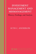 Investment Management and Mismanagement