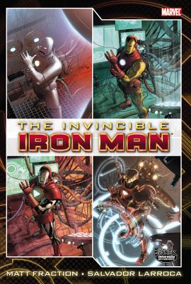 Invincible Iron Man - Volume 1 - Fraction, Matt (Text by)