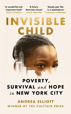 Invisible Child: An Obama Book of the Year - Elliott, Andrea