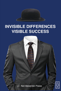 Invisible Differences, Visible Success